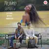 Ayaz Ismail - Tujhko Sochoon - Single